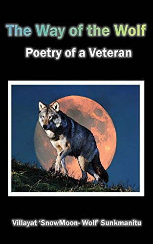 The Way of the Wolf - Poetry of a Veteran